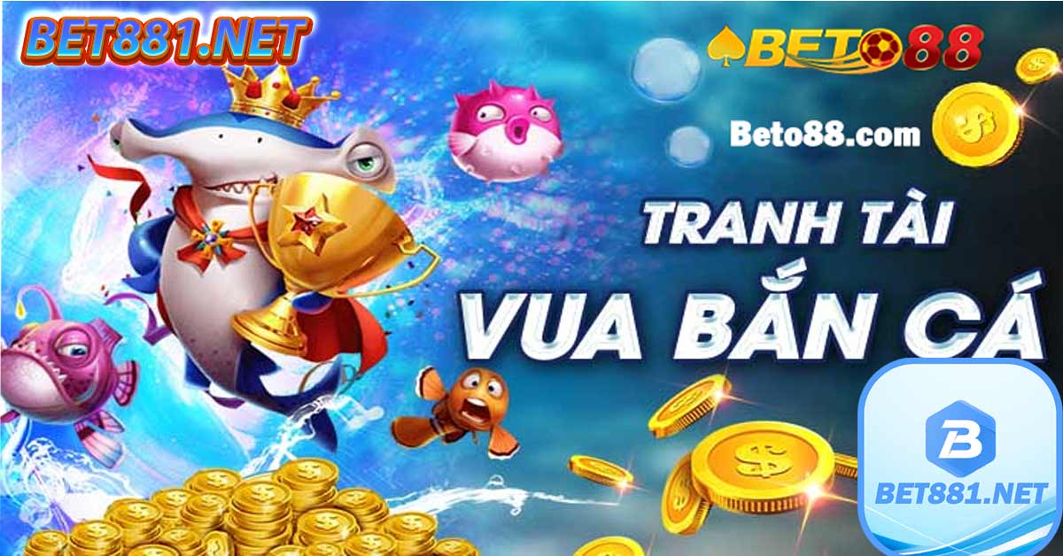 Bắn Cá Bet88