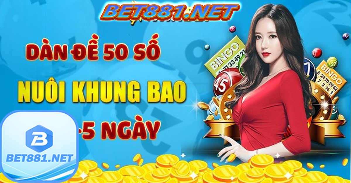 Dàn đề 50 số - Dan de 50 so nuôi khung 3 ngày bất bại 2023