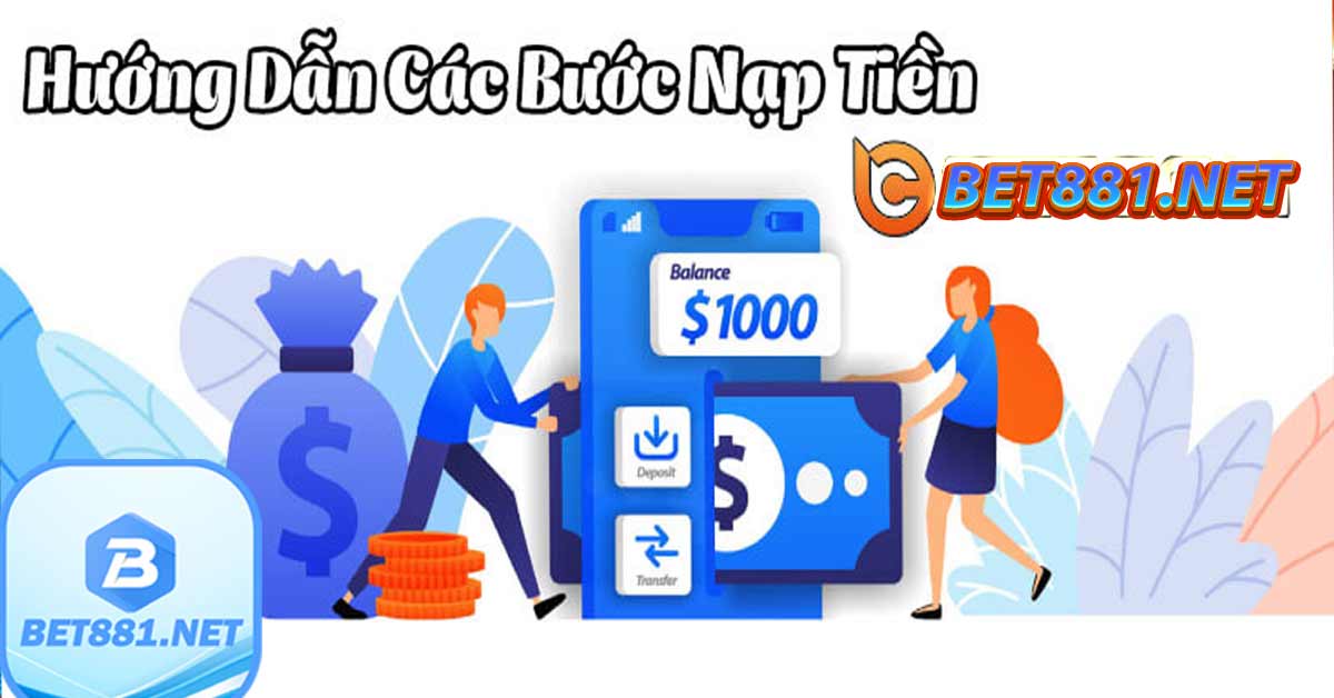 Hình thức nạp tiền thông qua ví điện tử tại ứng dụng bet88