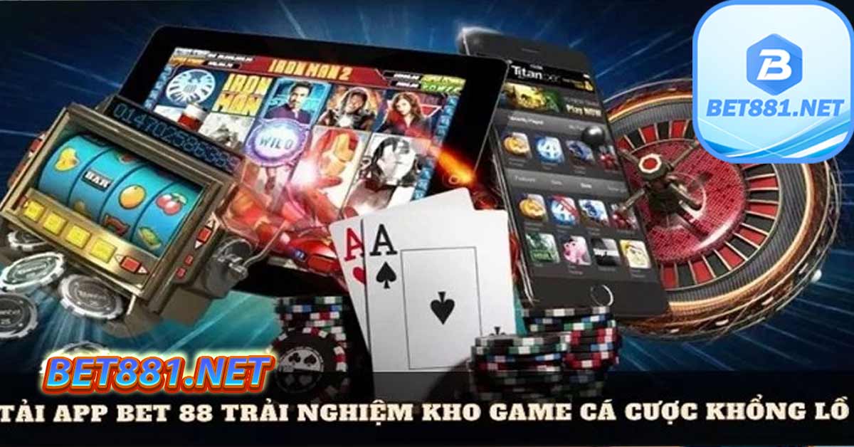 Hướng dẫn tải app - Tải app Bet88 nhận nhiều khuyến mãi 2023