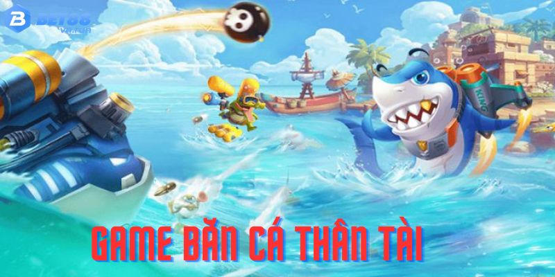 Giới thiệu sơ lược về game bắn cá thần tài tại Bet88