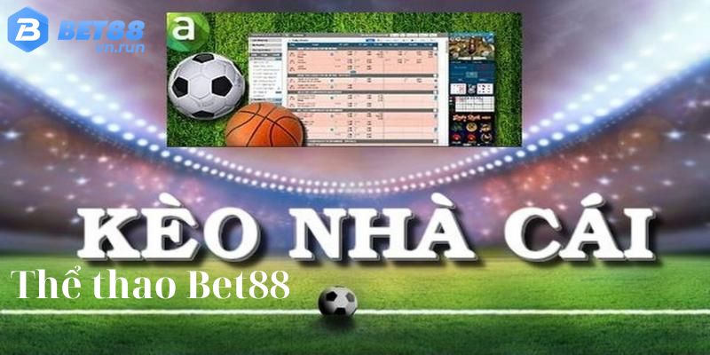 Một số tỷ lệ cá cược thể thao Bet88 phổ biến nhất 