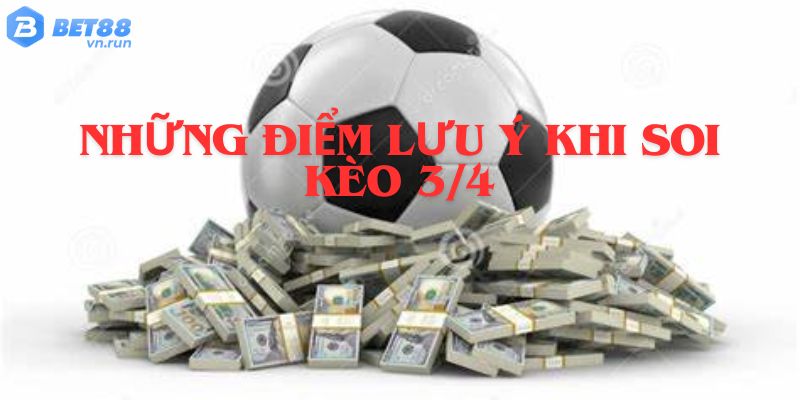 Những điểm cược thủ kèo chấp đá bóng cần lưu ý