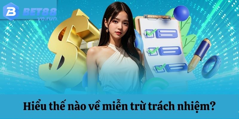 Mục đích cơ bản của việc triển khai chính sách miễn trách nhiệm tại Bet88